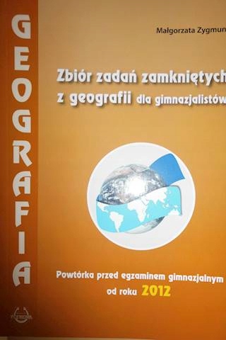 Geografia zbiór zadań zamkniętych Powtórka przed e