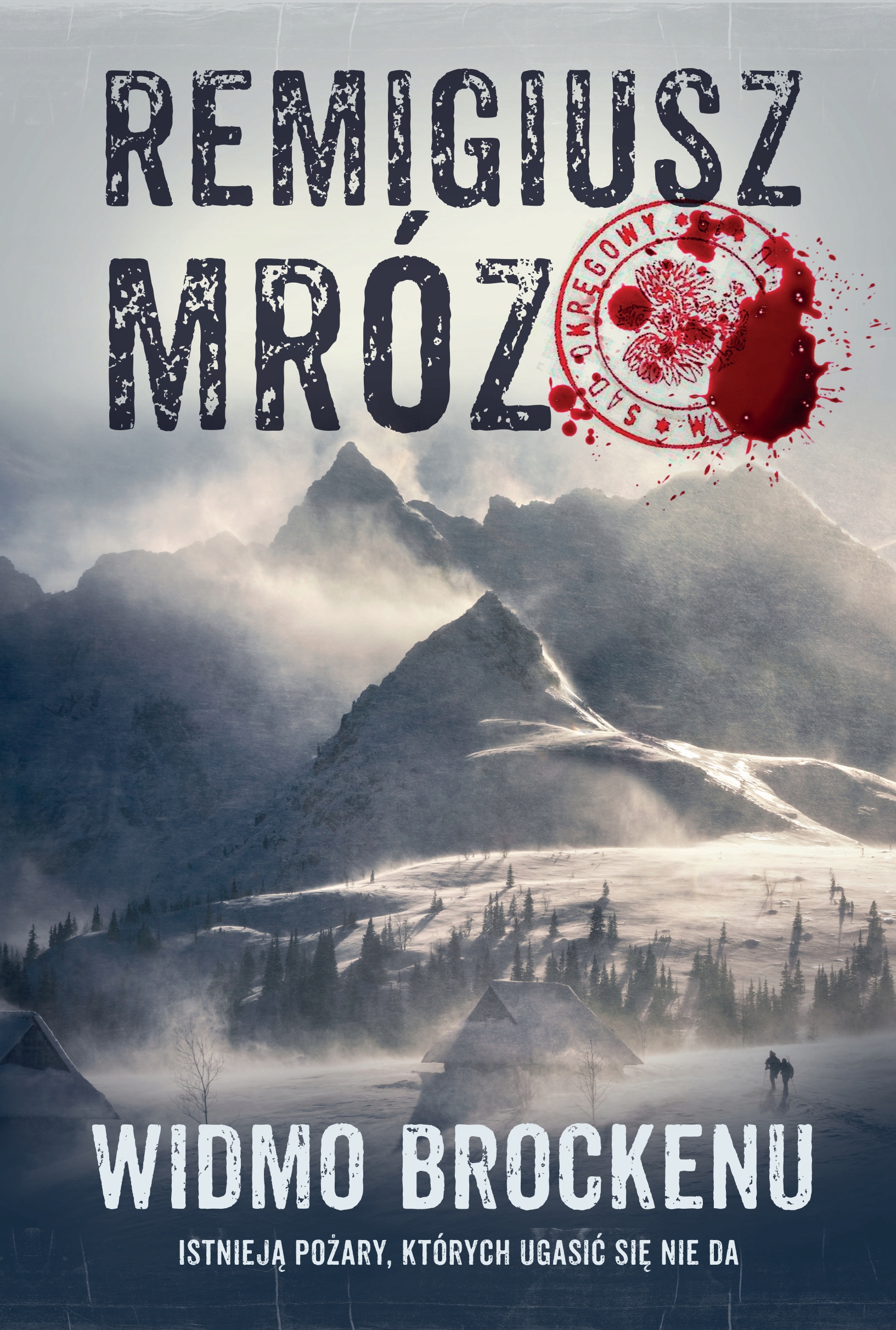 

Widmo Brockenu Remigiusz Mróz