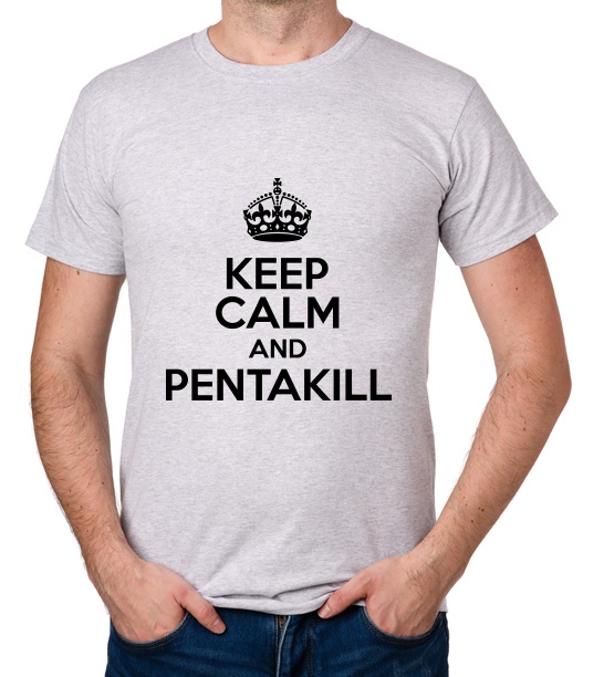 

koszulka Keep Calm And Pentakill prezent