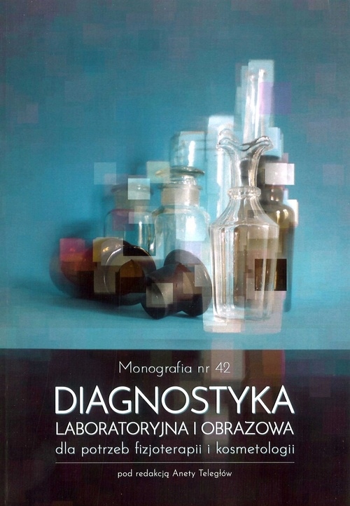 

Diagnostyka laboratoryjna i obrazowa dla potrzeb