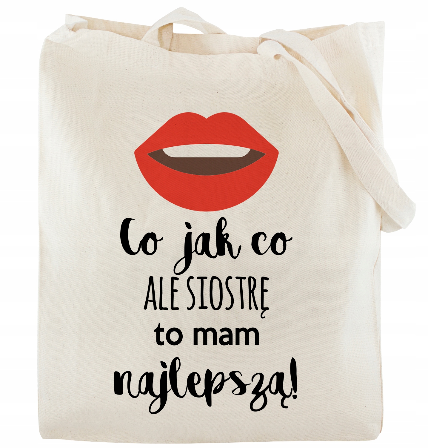 

Torba zakupowa Co jak Co ale Siostrę Mam Najlepszą