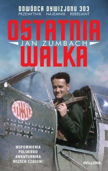 

Ostatnia Walka Jan Zumbach