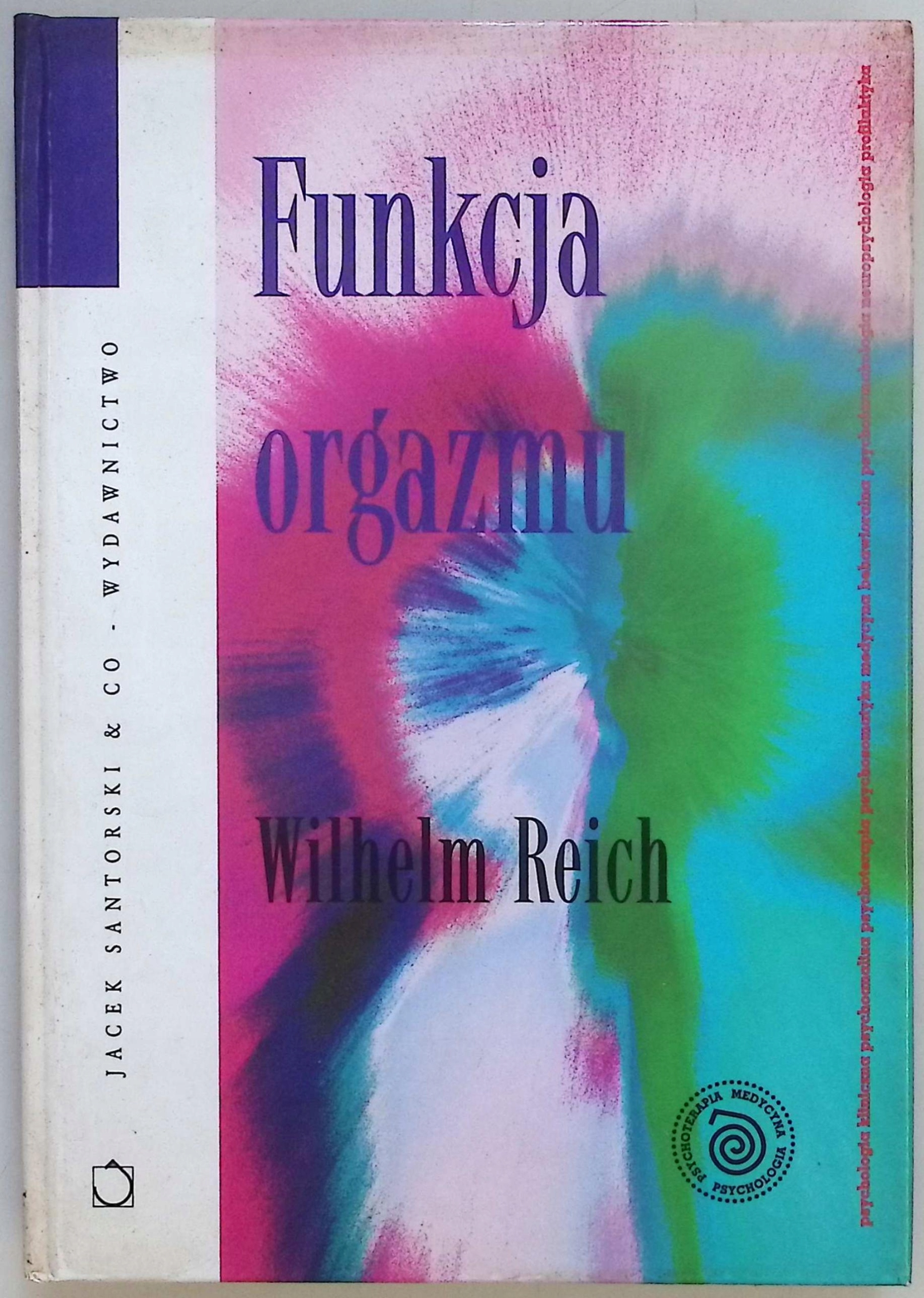 Funkcja orgazmu Wilhelm Reich