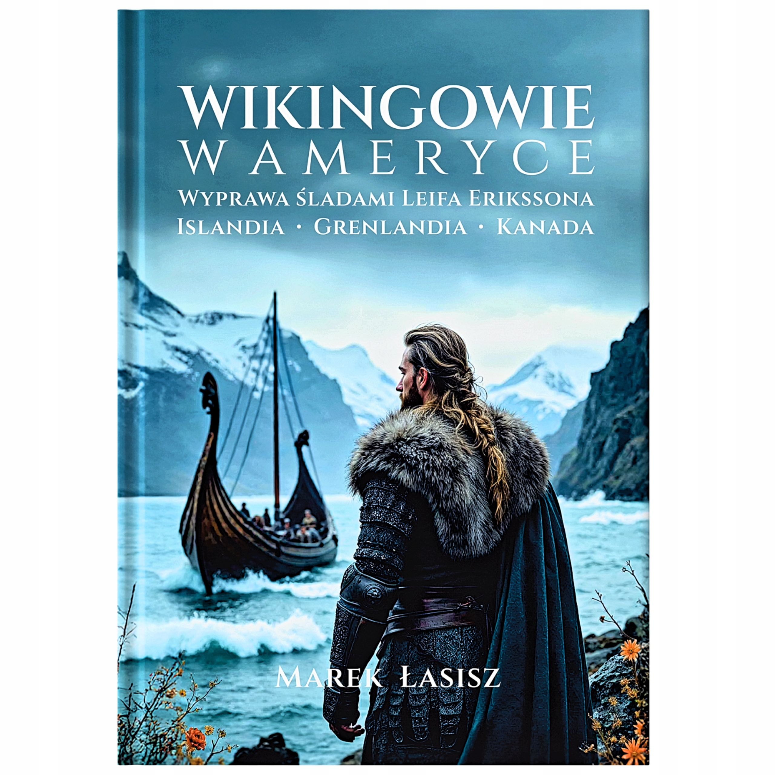 WIKINGOWIE W AMERYCE Marek Łasisz | nowość 2025 | autograf autora + gratis