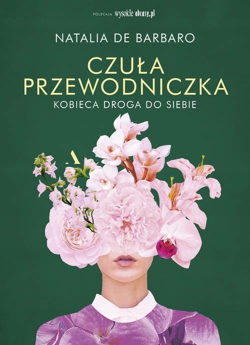 

Czuła Przewodniczka Kobieca Droga Do Siebie