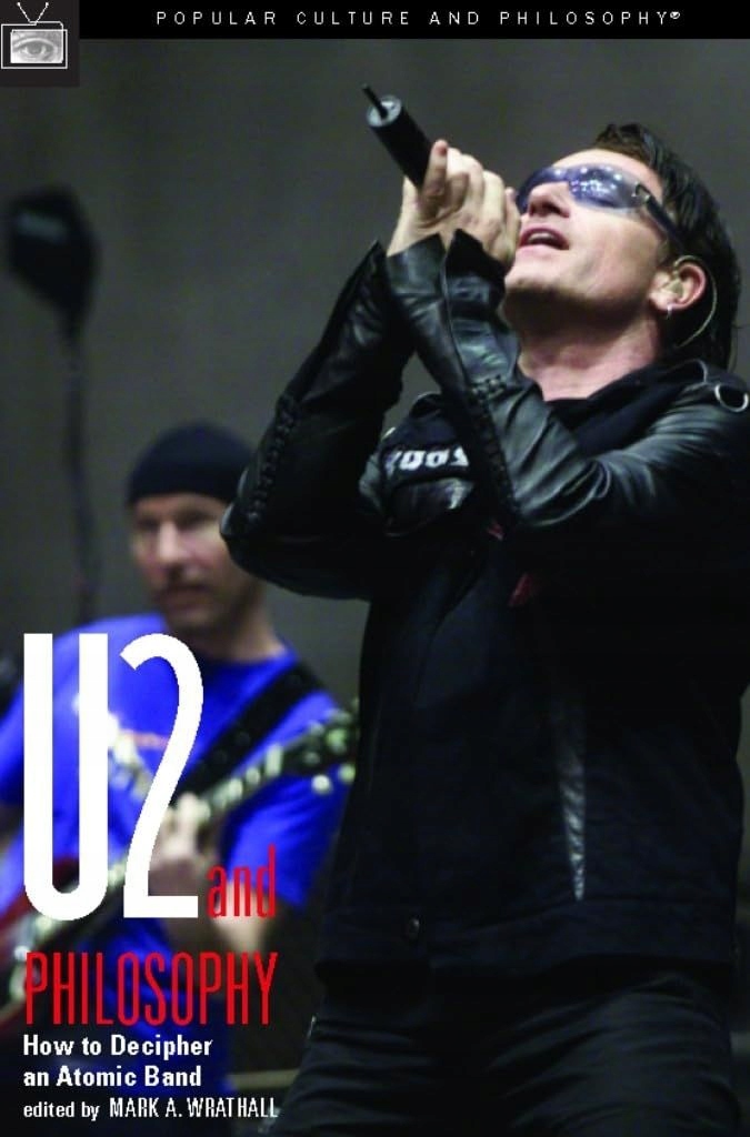 U2: U2 AND PHILOSOPHY. HOW TO DECIPHER AN ATOMIC BAND PAPERBACK BOOK KSIĄŻK