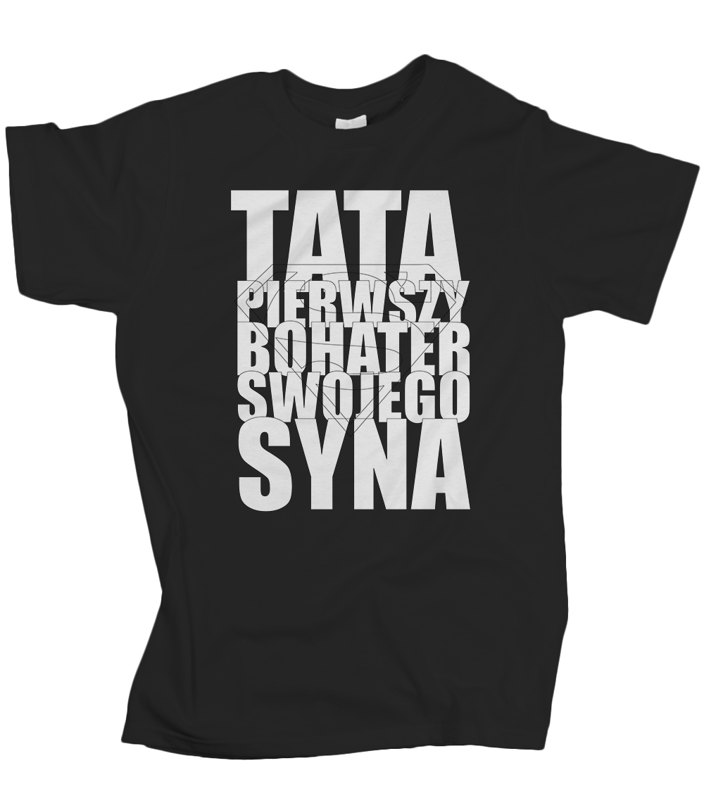 

Koszulka męska Tata pierwszy bohater swojego L