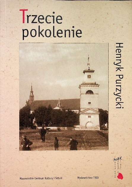 Henryk Purzycki - Trzecie pokolenie