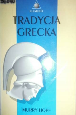 Tradycja grecka - Murry Hope