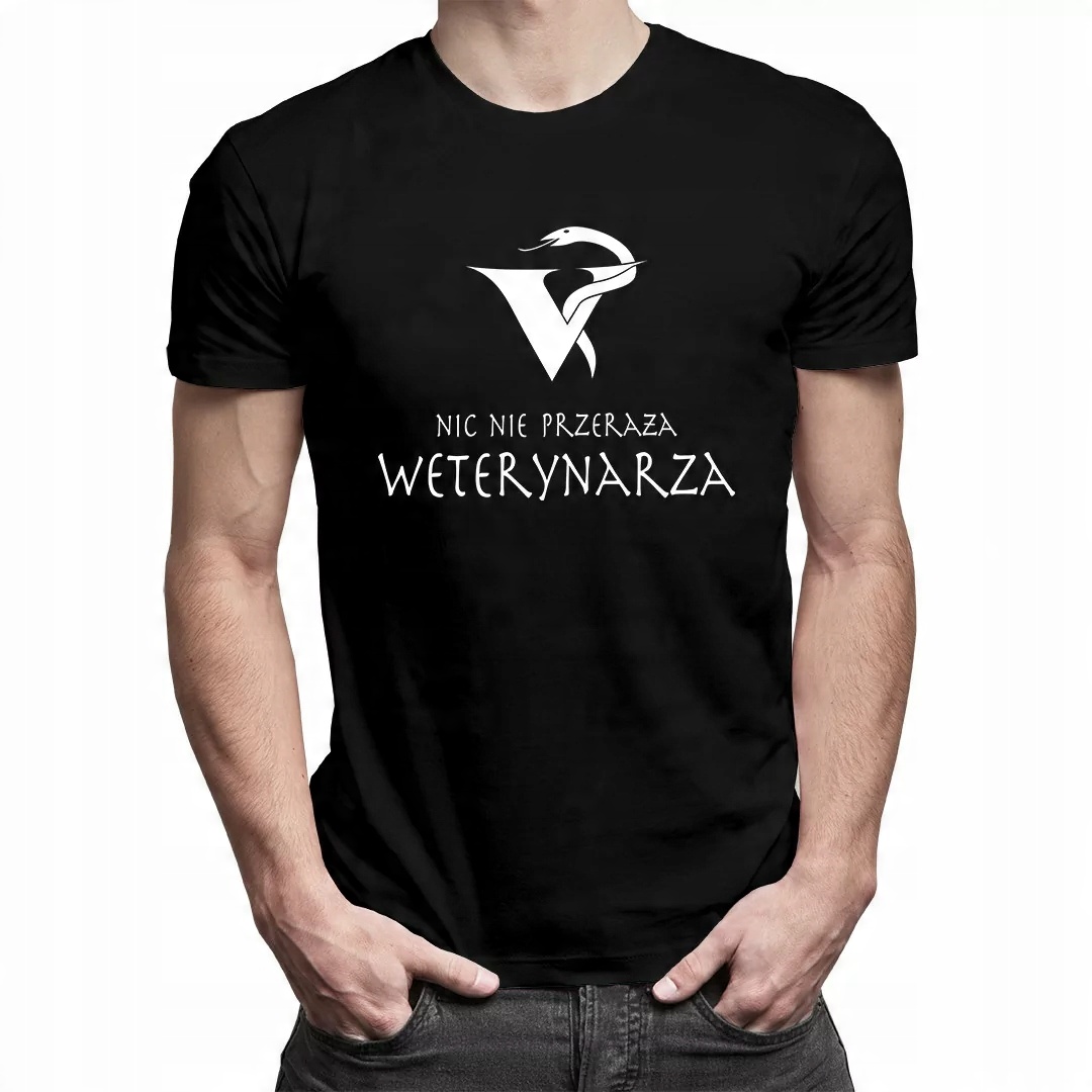 

Nic nie przeraża weterynarza - koszulka dla niego