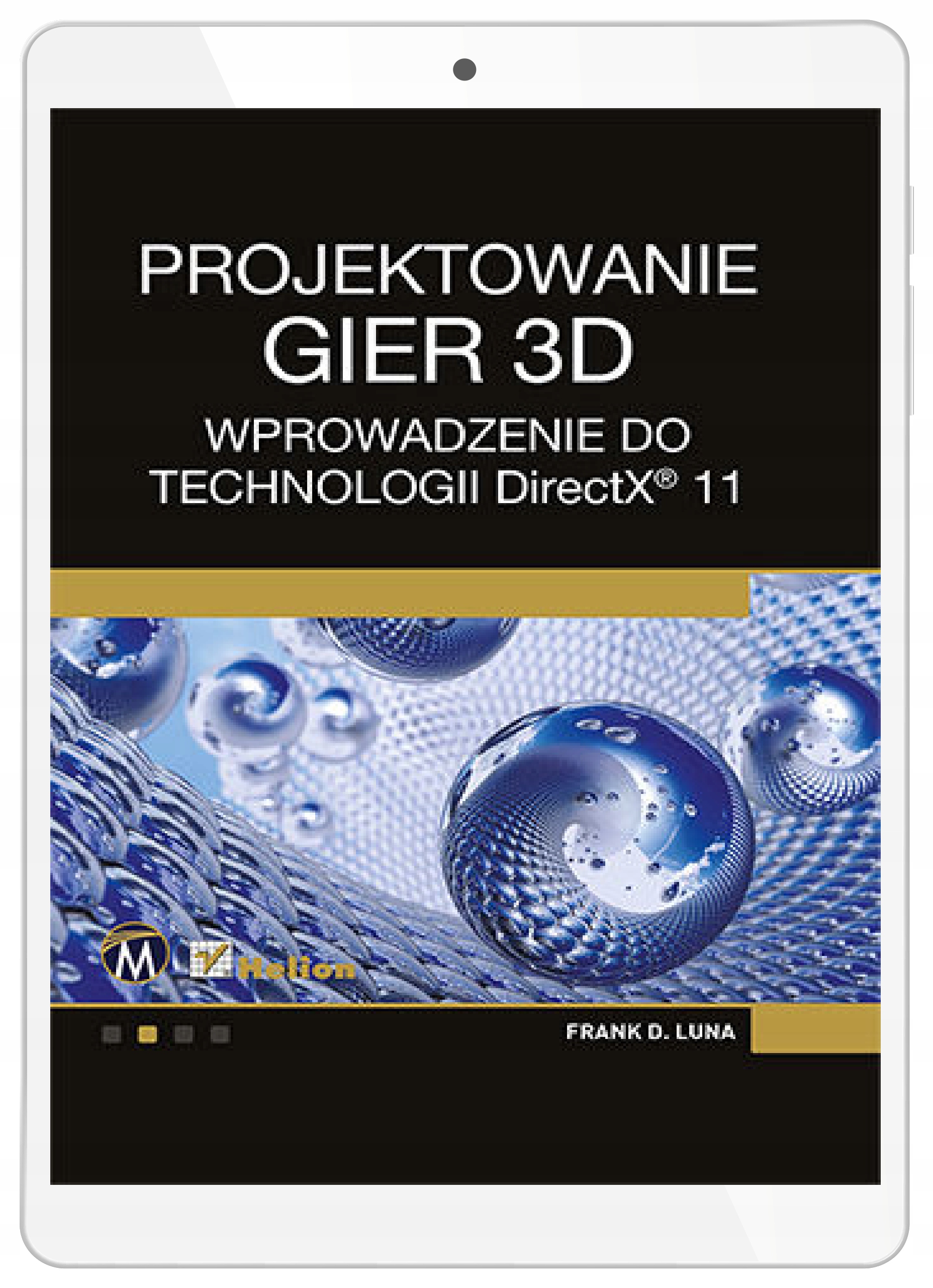 3D игровой дизайн. введение в технологии