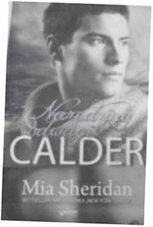 Calder Narodziny odwagi - Mia Sheridan