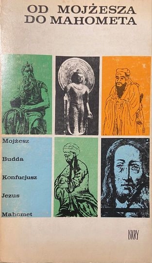 Od Mojżesza do Mahometa