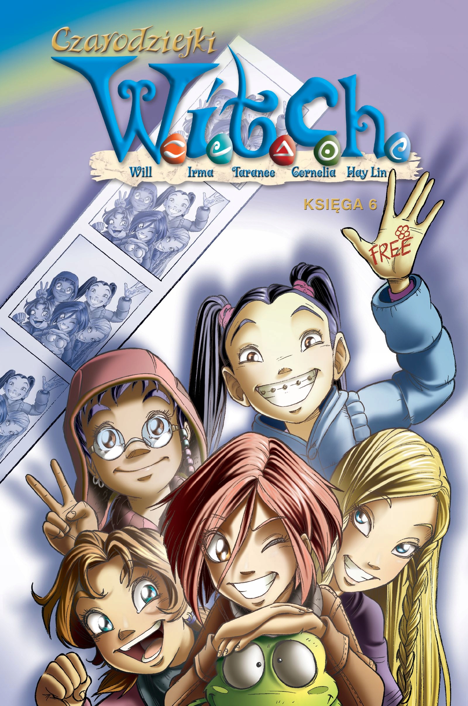 

Czarodziejki W.i.t.c.h. Księga 6