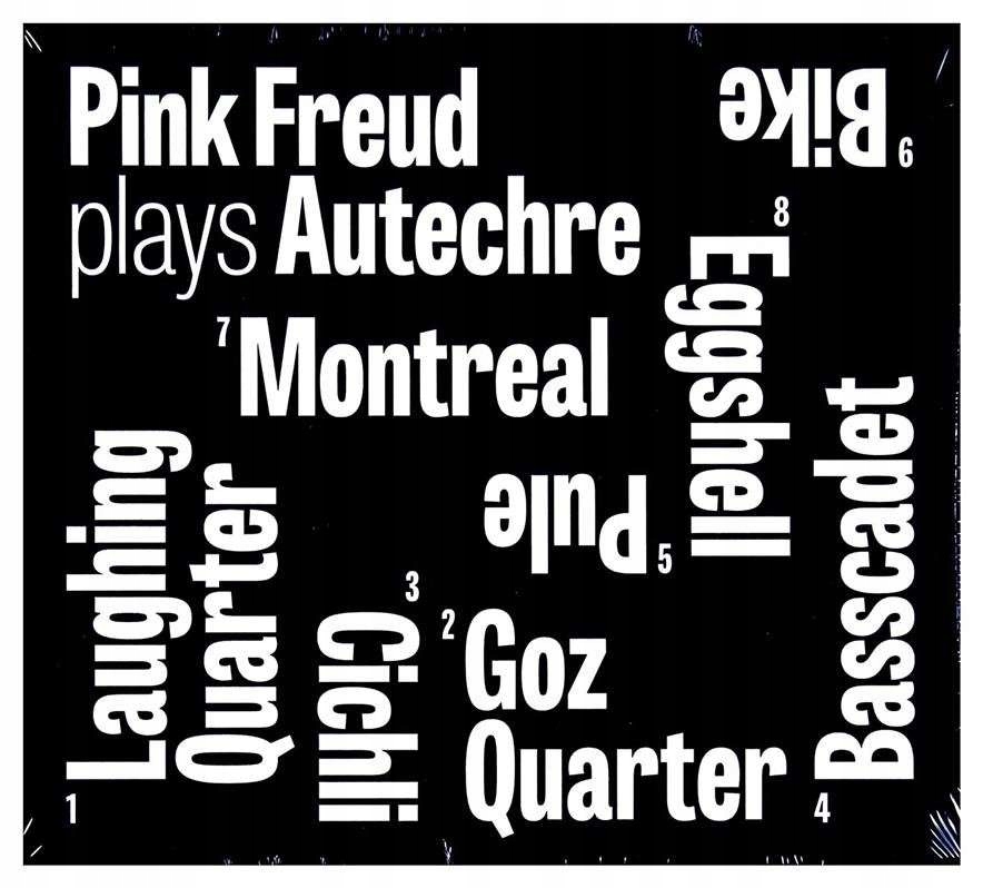 

Pink Freud "Pink Freud plays Autechre CD