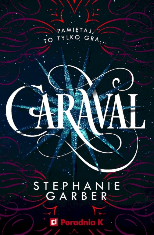 

Caraval. Tom 1