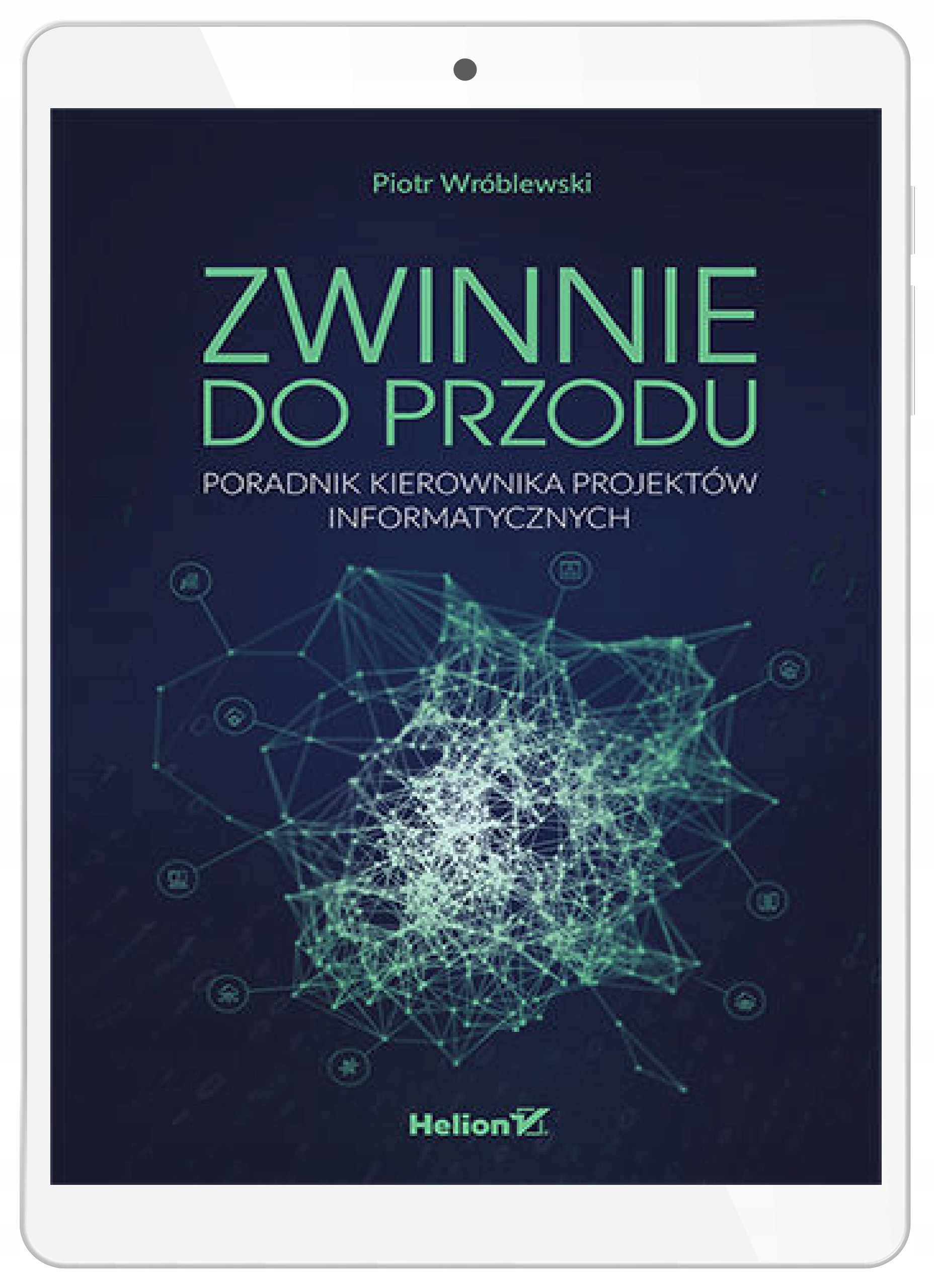 Zwinnie do przodu. Poradnik kierownika
