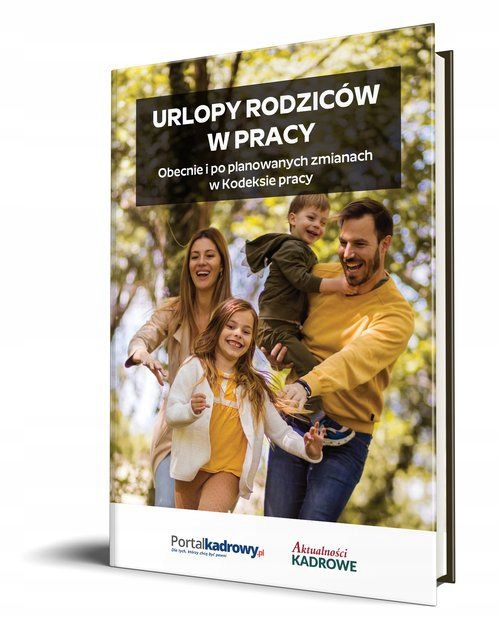 URLOPY RODZICÓW W PRACY [KSIĄŻKA]