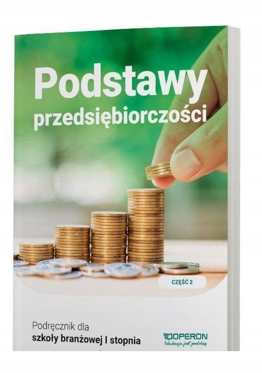 PODSTAWY PRZEDSIĘBIORCZOŚCI PODRĘCZNIK 1 PODRĘCZNI