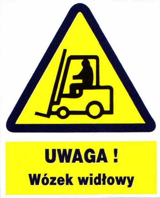 

ZOO-13 Uwaga Wózek Widłowy znak tablica Bhp