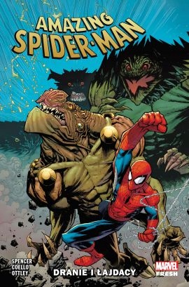 

Amazing Spider-Man. Dranie i łajdacy. Tom 8