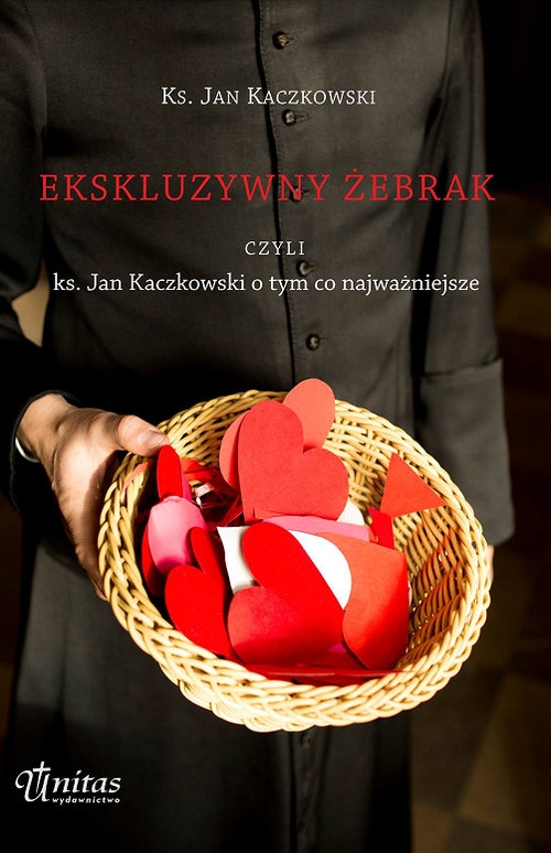 

Ekskluzywny żebrak czyli ks. Jan Kaczkowski o tym