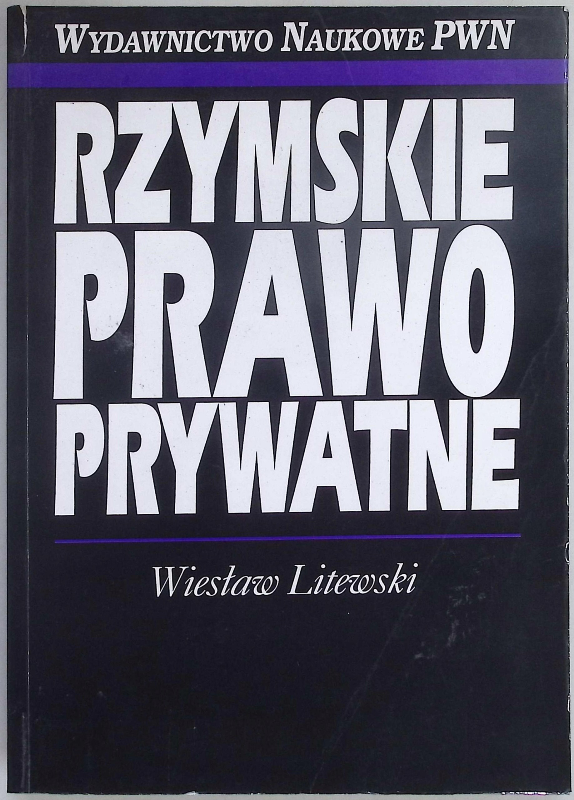 Rzymskie Prawo Prywatne Wiesław Litewski