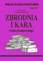 

Biblioteczka opracowań Zbrodnia i kara Dostojewski