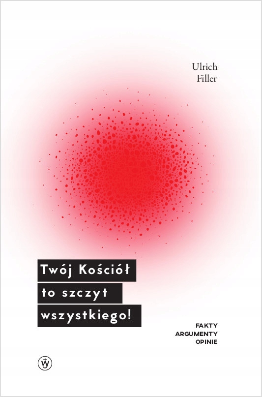 Twój Kościół to szczyt wszystkiego!
