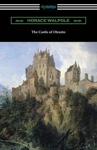 THE CASTLE OF OTRANTO HORACE WALPOLE