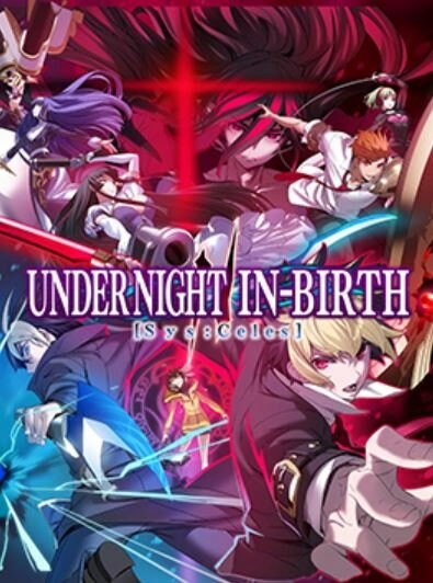 Under Night In-birth II Sys:Celes