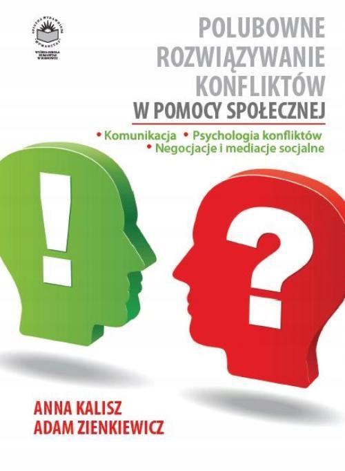POLUBOWNE ROZWIĄZYWANIE KONFLIKTÓW W POMO.. EBOOK