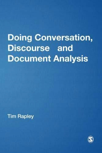 Doing Conversation, Discourse and Document Analysis TIM RAPLEY