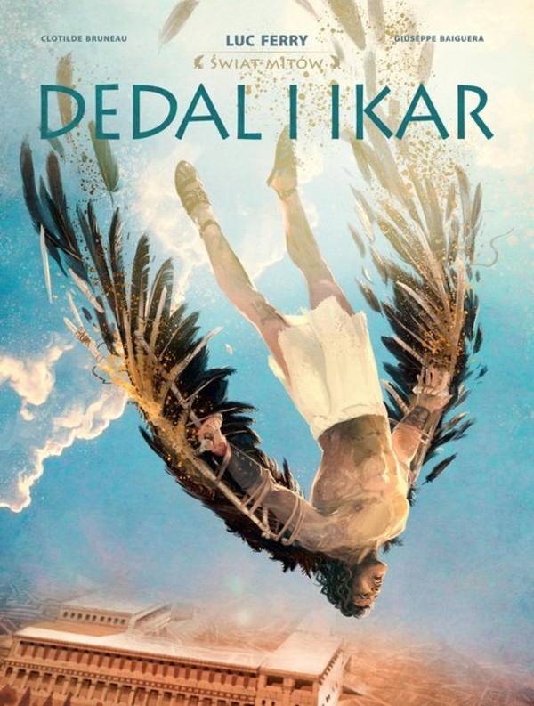 Dedal i Ikar Luc Ferry