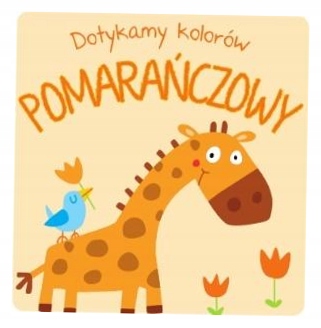 Pomarańczowy Dotykamy kolorów