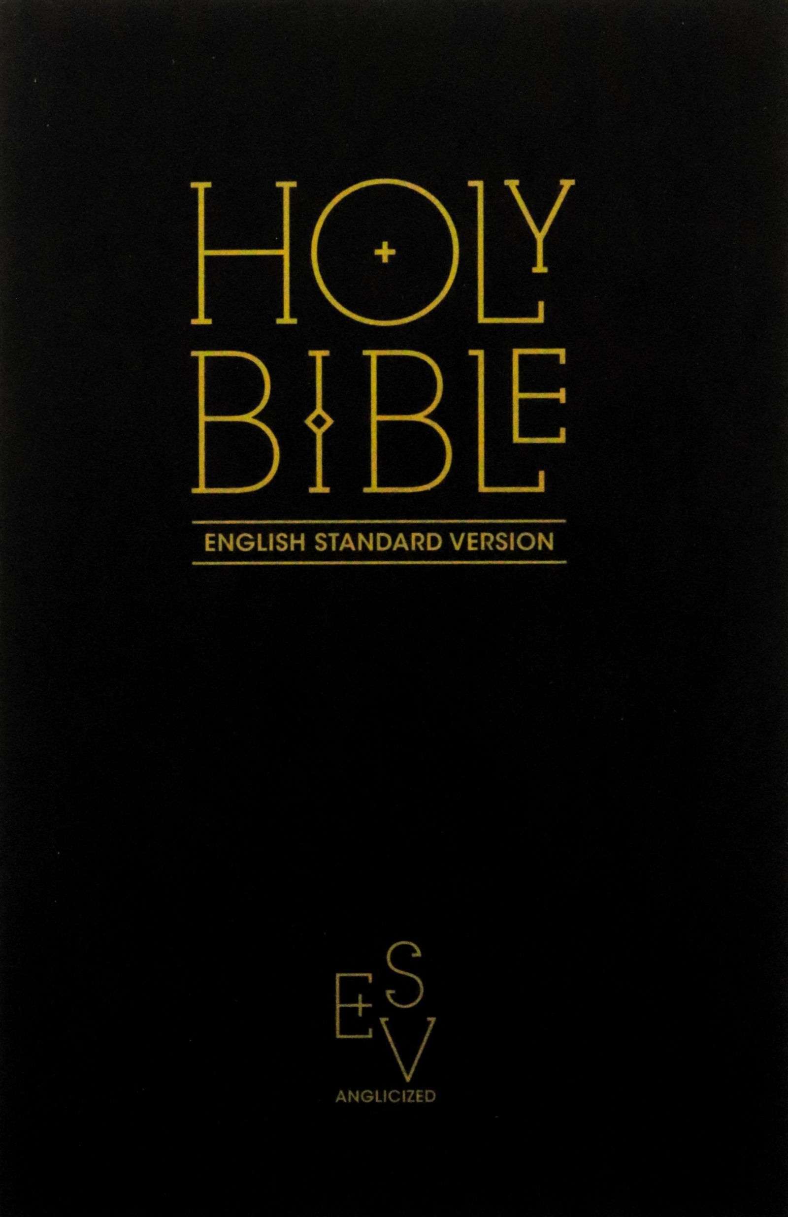 HOLY BIBLE: ENGLISH STANDARD VERSION (ESV) ANGLICI