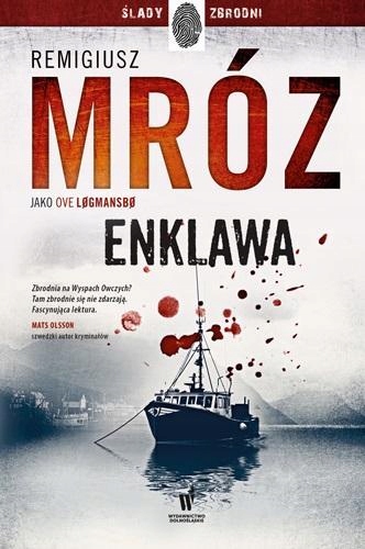 

Enklawa, Remigiusz Mróz Pod Pseud. Ove Logmansbo