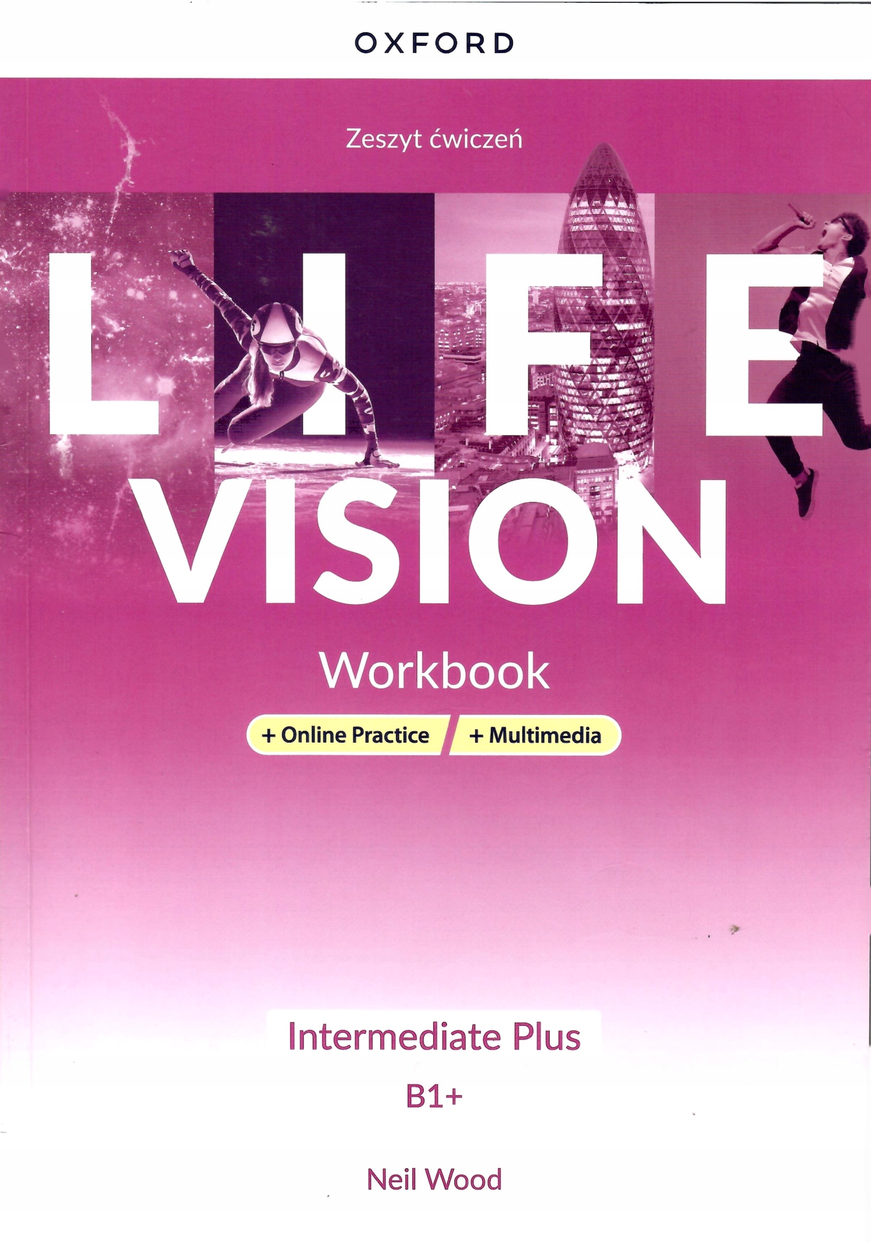 Life Vision Intermediate Plus B1+ ćwiczenia Oxford