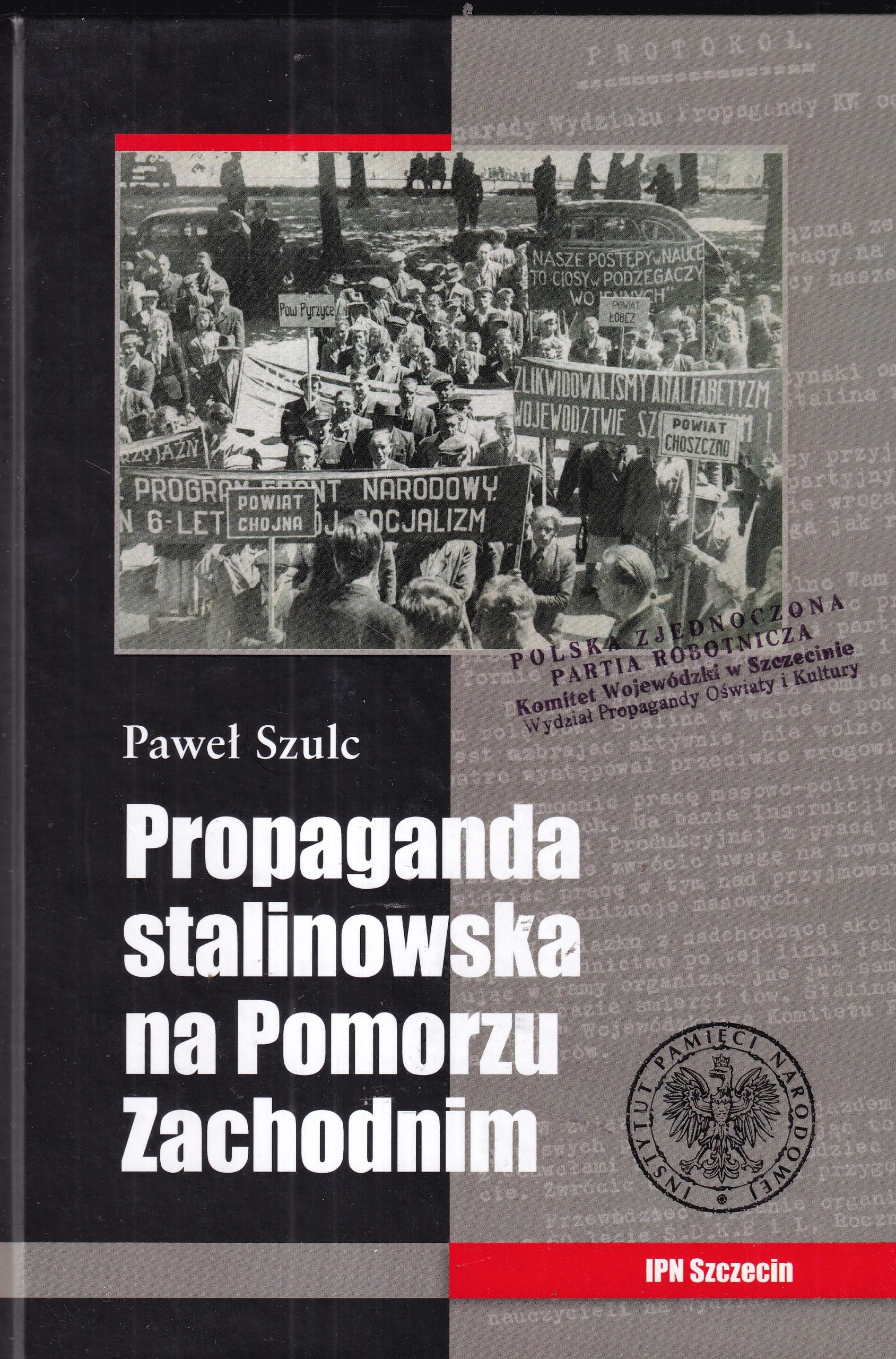 Stalinská propaganda v Západním Pomořansku Pavel Šulc