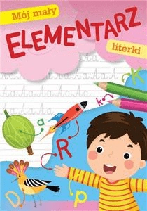 

Mój mały Elementarz. Literki