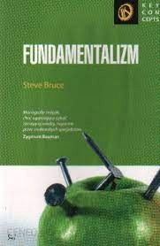 Fundamentalizm Steve Bruce