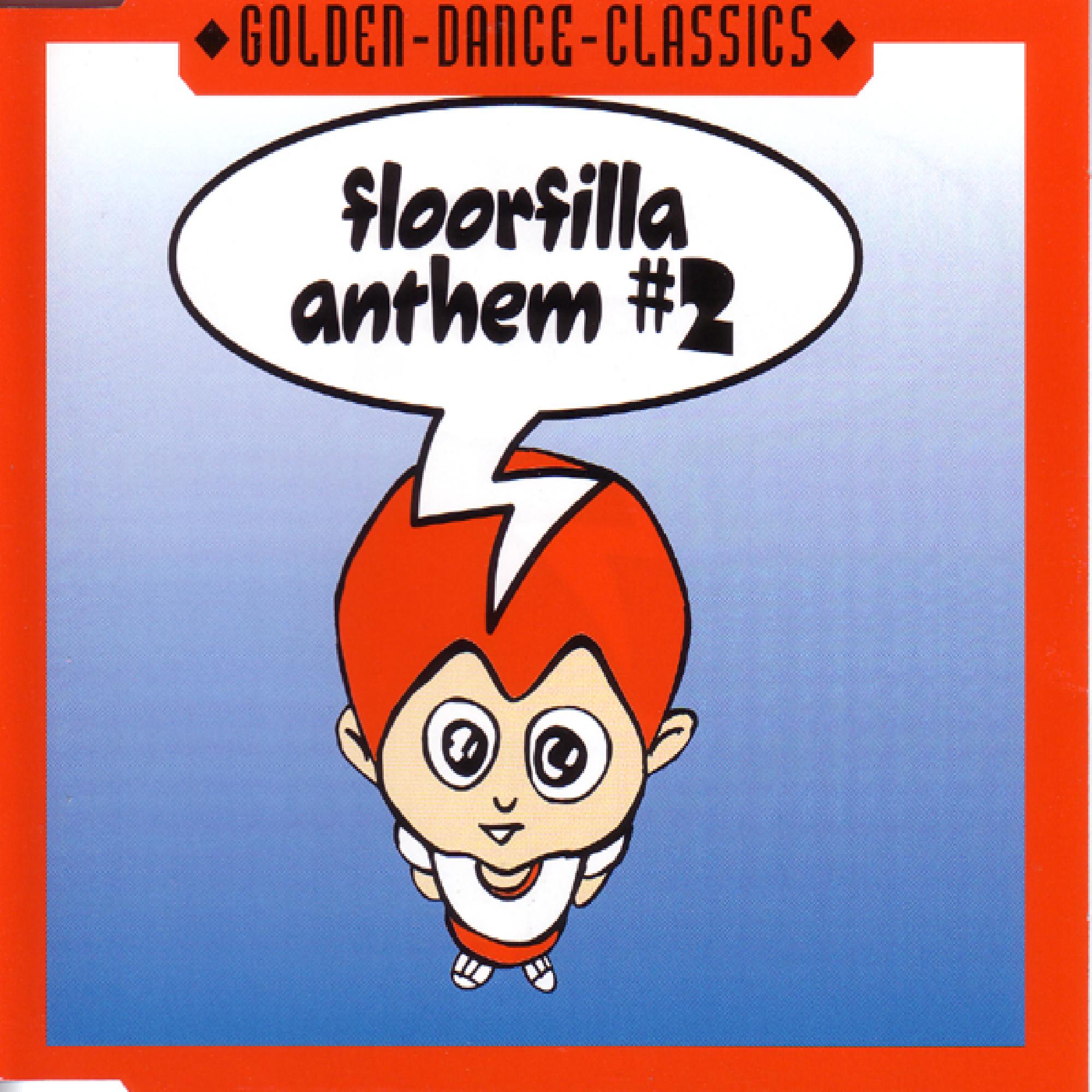 Floorfilla – Anthem #2 2001 Maxi CD