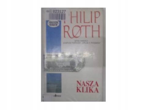 Nasza klika - Philip Roth