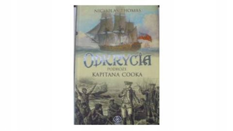 ODKRYCIA PODRÓŻĘ KAPITANA COOKA - NICHOLAS THOMAS