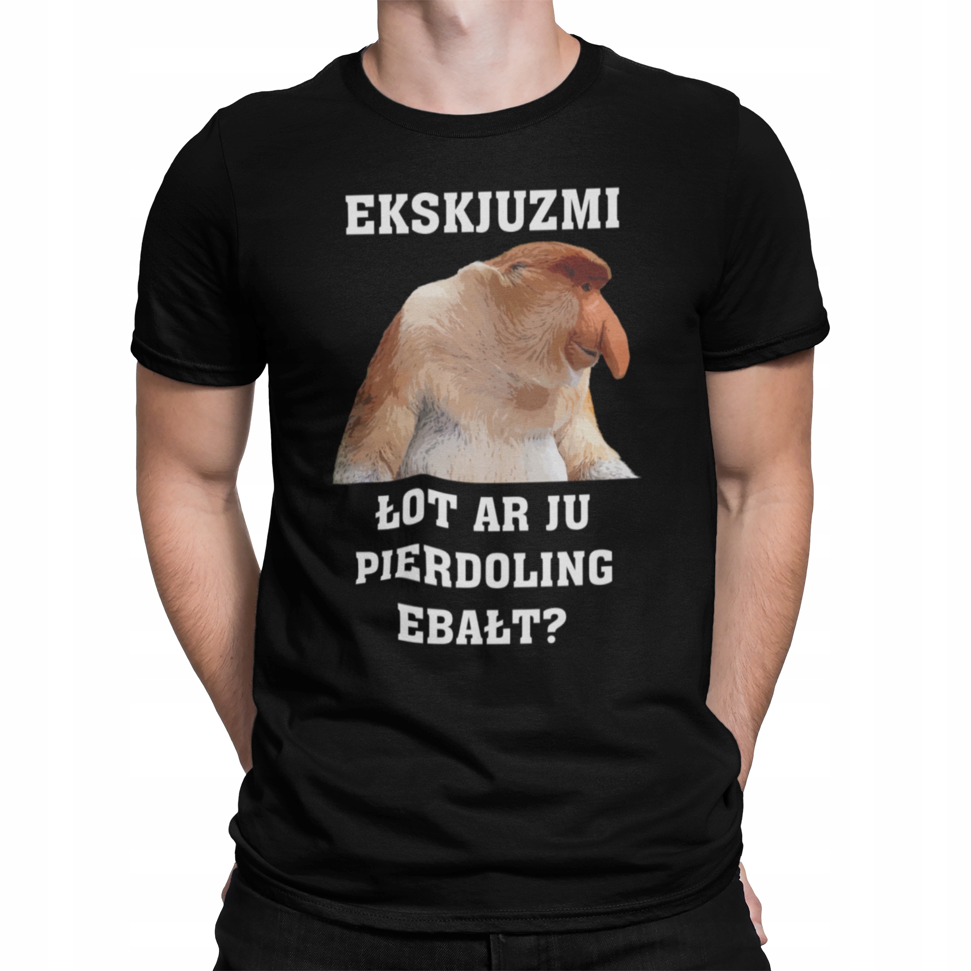

Śmieszna Koszulka Nosacz Ekskjuzmi