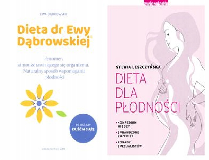 Dieta dr Ewy Dąbrowskiej Dieta dla płodności