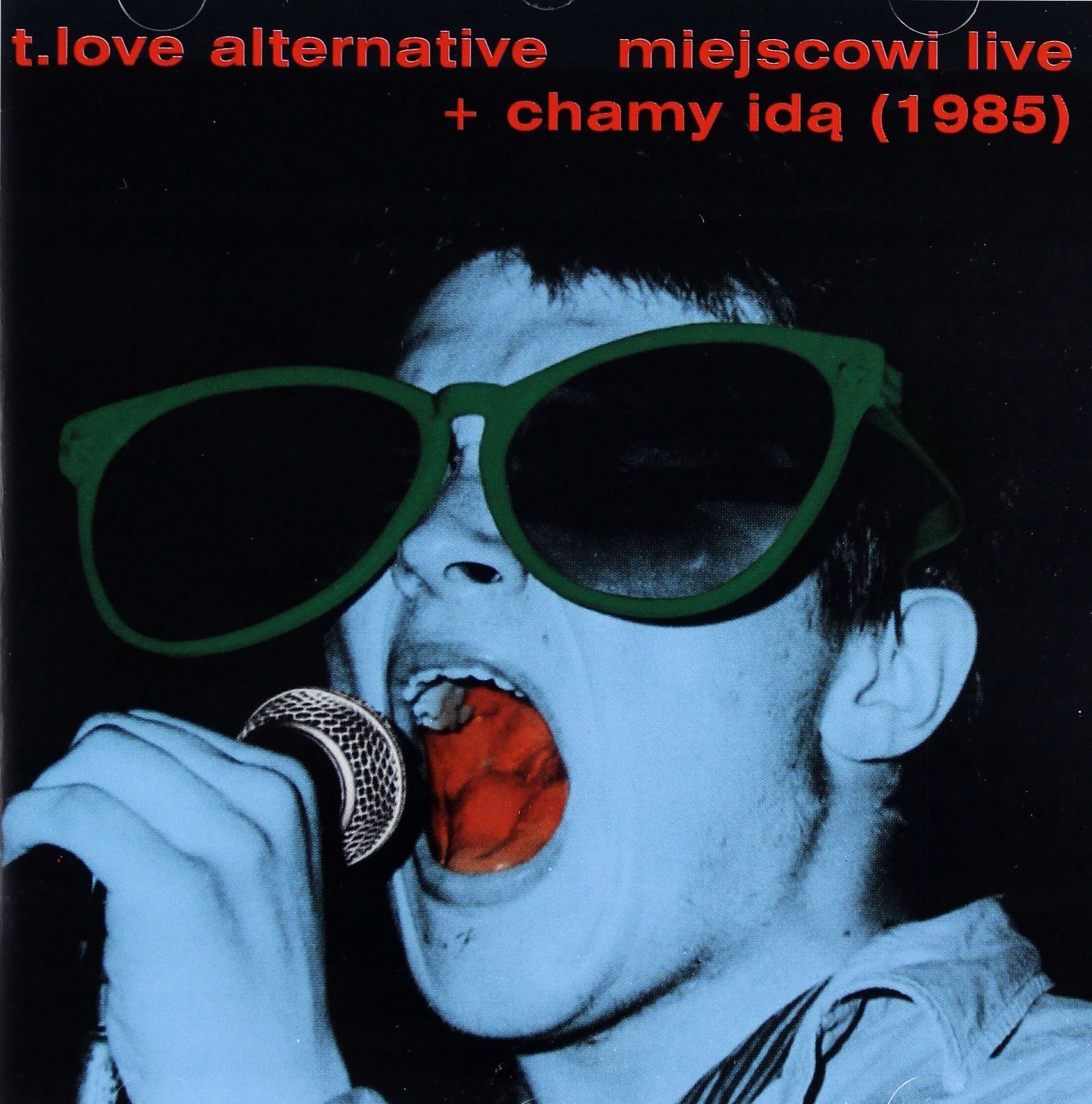 T.love: Miejscowi Live Chamy Idą [CD]