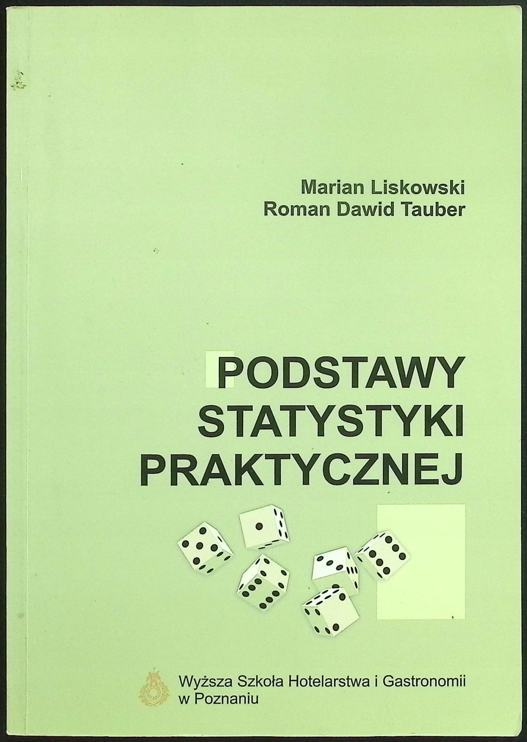 Podstawy statystyki praktycznej Marian Liskowski