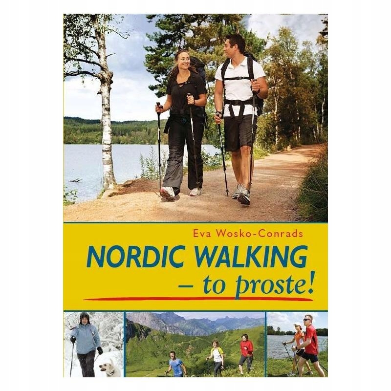 Nordic Walking - to proste! Eva Wosko-Conrads -tk