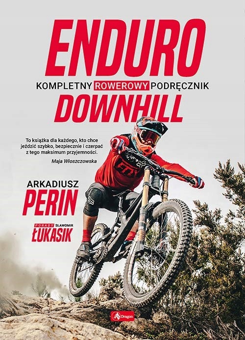 Enduro i Downhill Kompletny rowerowy podręcznik